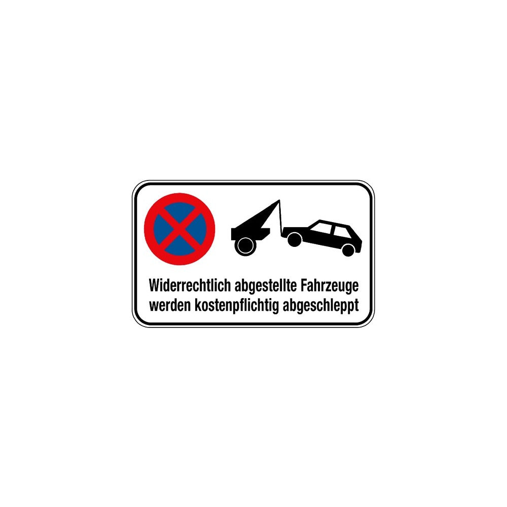 Kombischild: Abschleppsymbol mit Verkehrschild u. Hinweistext 